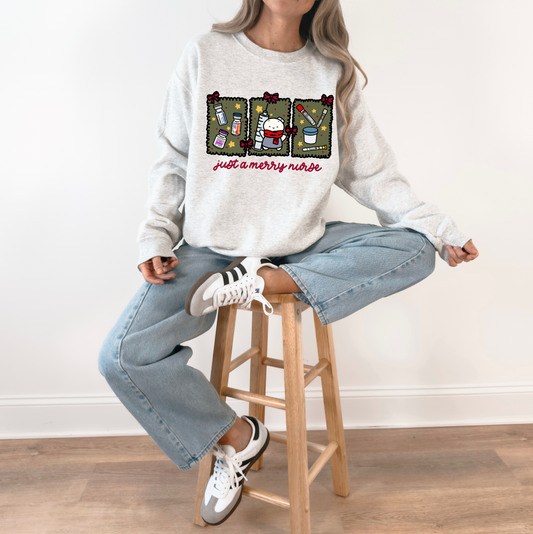 Just a Merry Nurse Crew Neck Sweatshirt