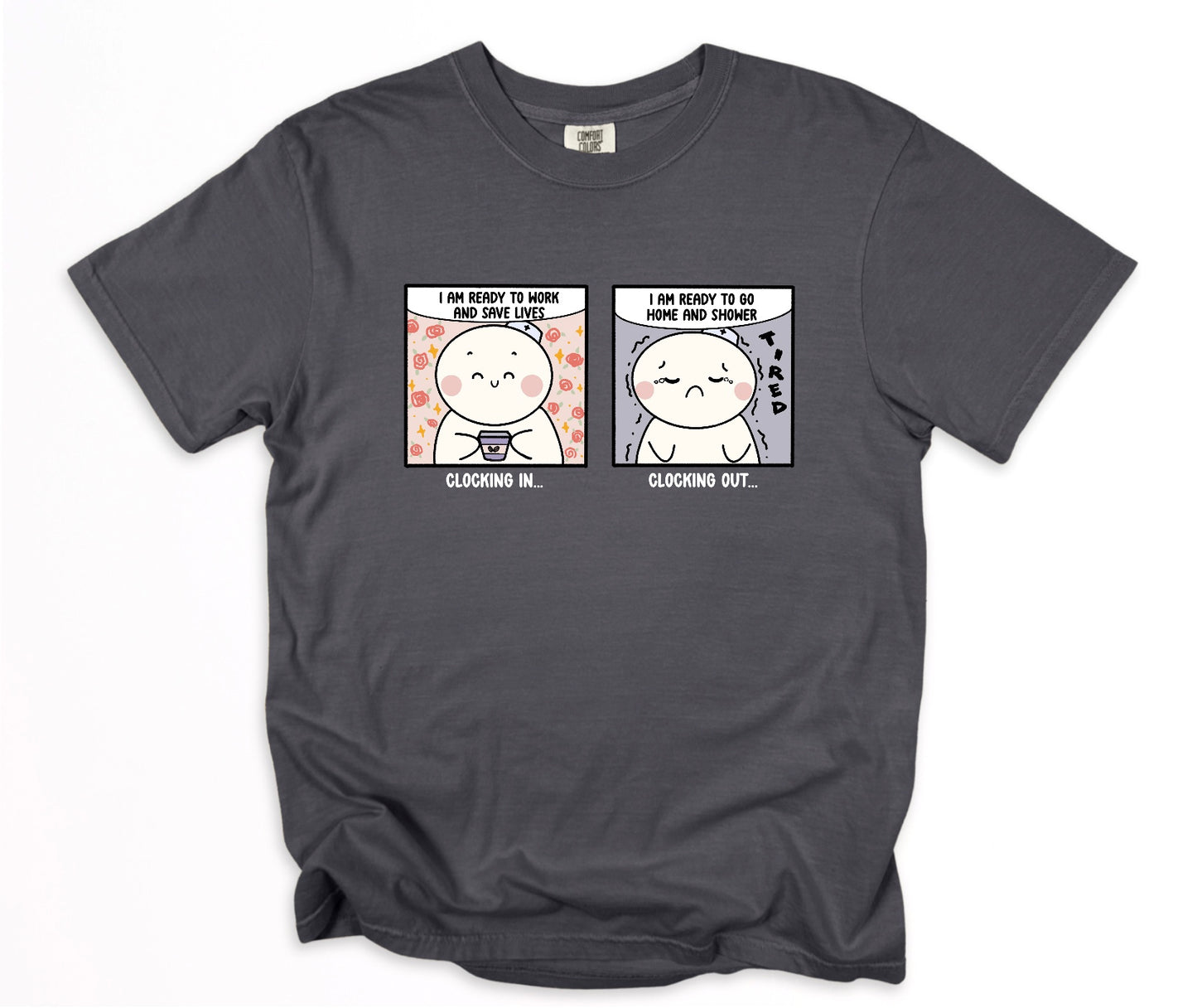 Clocking In and Clocking Out - Cute, Funny Doodle Nurse Shirt - Crew Neck Short Sleeve Shirt