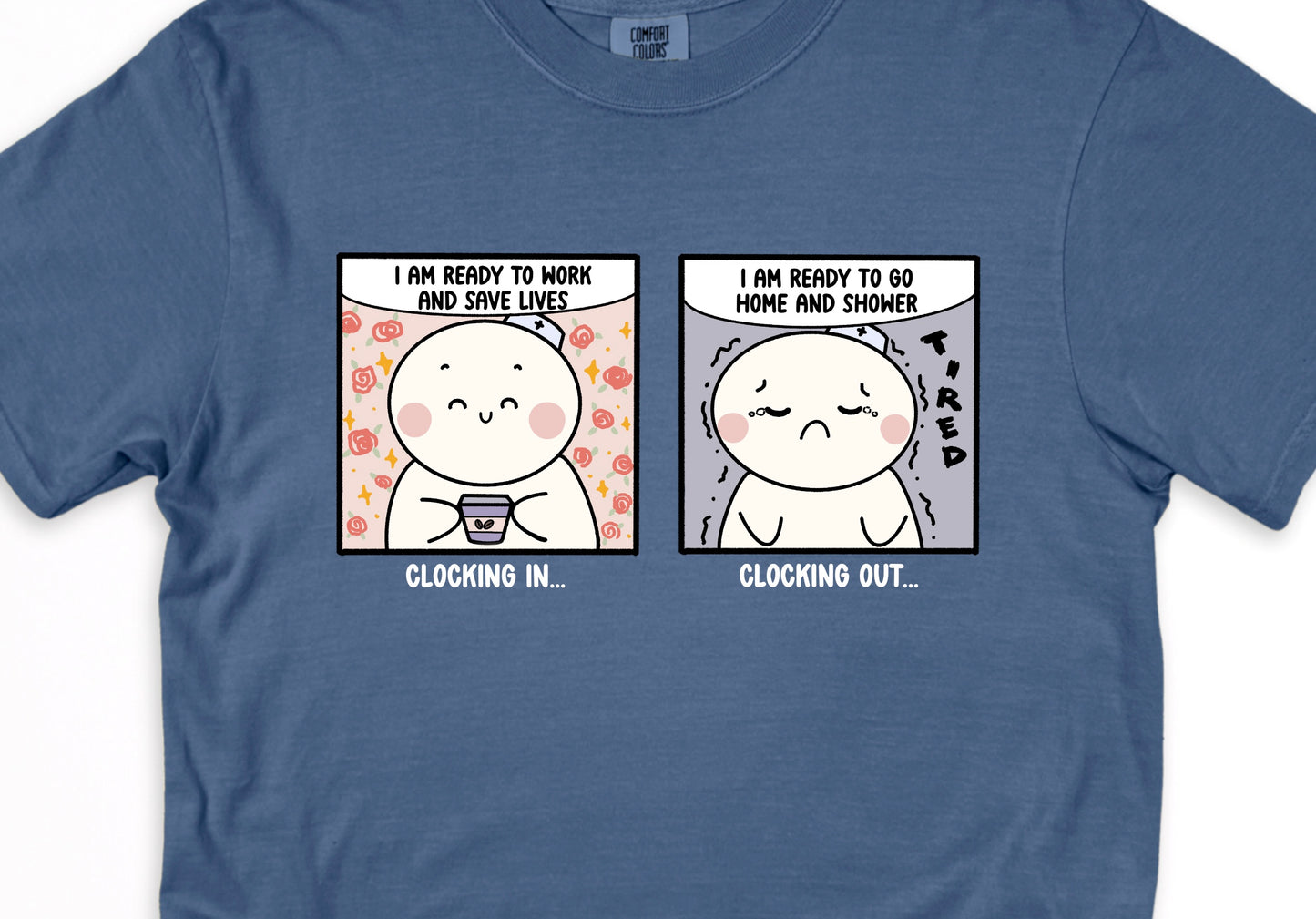 Clocking In and Clocking Out - Cute, Funny Doodle Nurse Shirt - Crew Neck Short Sleeve Shirt