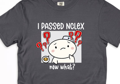 I Passed NCLEX, Now What? - Cute, Funny Nursing Student Doodle Shirt - Crew Neck Short Sleeve Shirt