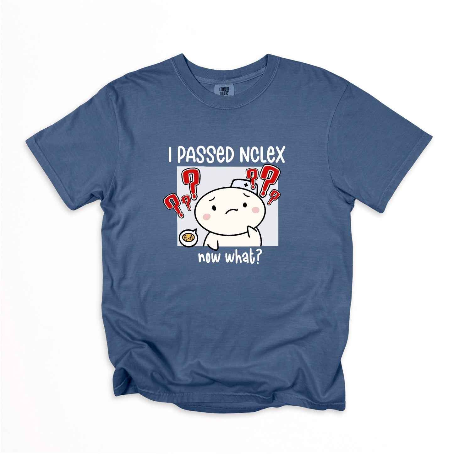 I Passed NCLEX, Now What? - Cute, Funny Nursing Student Doodle Shirt - Crew Neck Short Sleeve Shirt