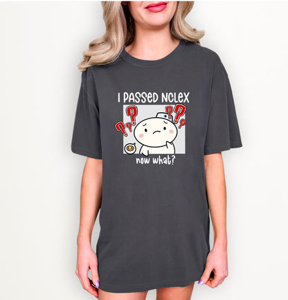 I Passed NCLEX, Now What? - Cute, Funny Nursing Student Doodle Shirt - Crew Neck Short Sleeve Shirt