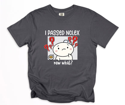 I Passed NCLEX, Now What? - Cute, Funny Nursing Student Doodle Shirt - Crew Neck Short Sleeve Shirt