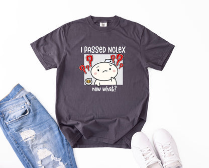 I Passed NCLEX, Now What? - Cute, Funny Nursing Student Doodle Shirt - Crew Neck Short Sleeve Shirt