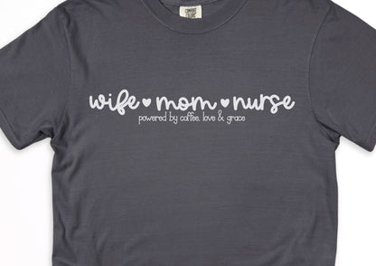 Wife, Mom, Nurse - Short sleeve shirt